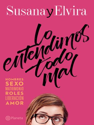cover image of Susana y Elvira.Lo entendimos todo mal